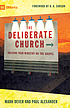 The deliberate church : building your ministry on the gospel