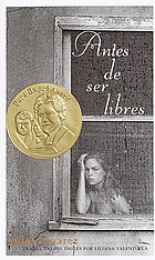 Antes de ser libres