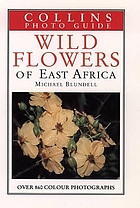 Collins guide to the wild flowers of East Africa