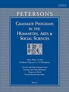Peterson's graduate programs in the humanities, arts, & social sciences, 2008.