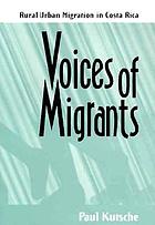 Voices of migrants : rural-urban migration in Costa Rica