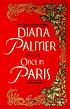 Once in Paris por Diana Palmer
