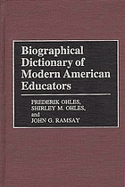 Biographical dictionary of modern American educators