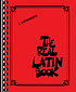The real latin book. by Hal Leonard Publishing Corporation.