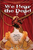 We hear the dead