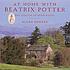 At home with Beatrix Potter : the creator of Peter... 著者： Susan Denyer