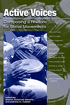 Active voices : composing a rhetoric for social movements
