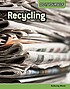 Recycling : reducing waste de Buffy Silverman