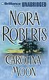 Carolina moon 著者： Nora Roberts