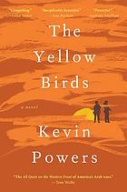The yellow birds : a novel