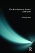 The revolution in science, 1500-1750