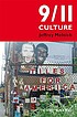9/11 culture : America under construction 著者：  Jeffrey Paul Melnick 