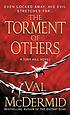 The torment of others 著者： Val McDermid