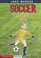 Soccer spirit door Jake Maddox