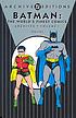 Batman : the world's finest comics archives by  Bob Kane 