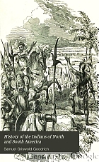 History of the Indians, of North and South America