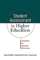Student assessment in higher education : a handbook for assessing performance