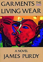 Garments the living wear