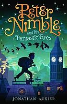 Peter Nimble and his fantastic eyes : a story
