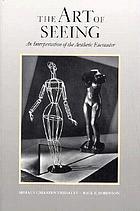 The art of seeing : an interpretation of the aesthetic encounter