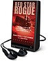 Red star rogue : the untold story of a Soviet... por Kenneth Sewell