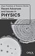 Recent advances and issues in physics by David E Newton
