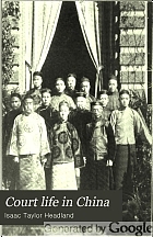 Court life in China: the capital, its officials and people,