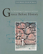 Greece before history : an archaeological companion and guide