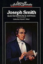 Joseph Smith : selected sermons & writings