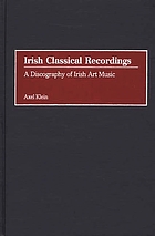Irish classical recordings : a discography of Irish art music