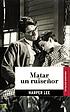 Matar a un ruiseñor von Harper Lee