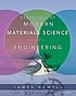 Essentials of modern materials science and engineering by James Newell