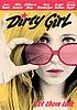 Dirty girl by  Jana Edelbaum 