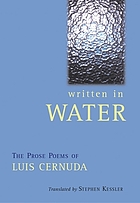 Written in water : the prose poems of Luis Cernuda