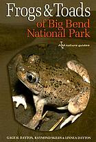 Frogs and toads of Big Bend National Park