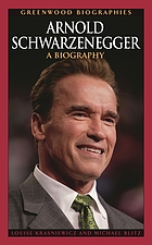 Arnold Schwarzenegger : a biography