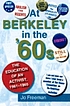 At Berkeley in the sixties : the education of an activist, 1961-1965