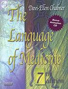 The language of medicine : a write-in text explaining medical terms