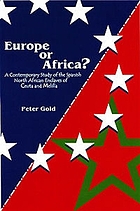 Europe or Africa? : a contemporary study of the Spanish North African enclaves of Ceuta and Melilla