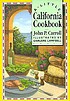 A little California cookbook 著者：  John P Carroll 