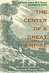The center of a great empire : the Ohio country... by Andrew R  L Cayton