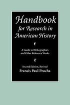 Handbook for research in American history : a guide to bibliographies and other reference works