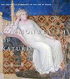 The commonwealth of nature : art and poetic community in the age of Dante
