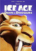 Ice age. / Dawn of the dinosaurs