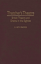 Thatcher's theatre : British theatre and drama in the eighties