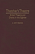 Thatcher's theatre : British theatre and drama in the eighties