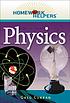 Homework helpers. Physics by  Greg Curran 