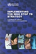 Implementing the WHO Stop TB Strategy : a handbook... by World Health Organization.