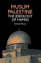 Muslim Palestine : the ideology of Ḥamās