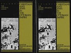 Christians and Jews in the Ottoman empire : the functioning of a plural society